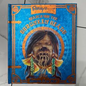 Ripleys believe it or not search for the shrunken heads & other curiosities book